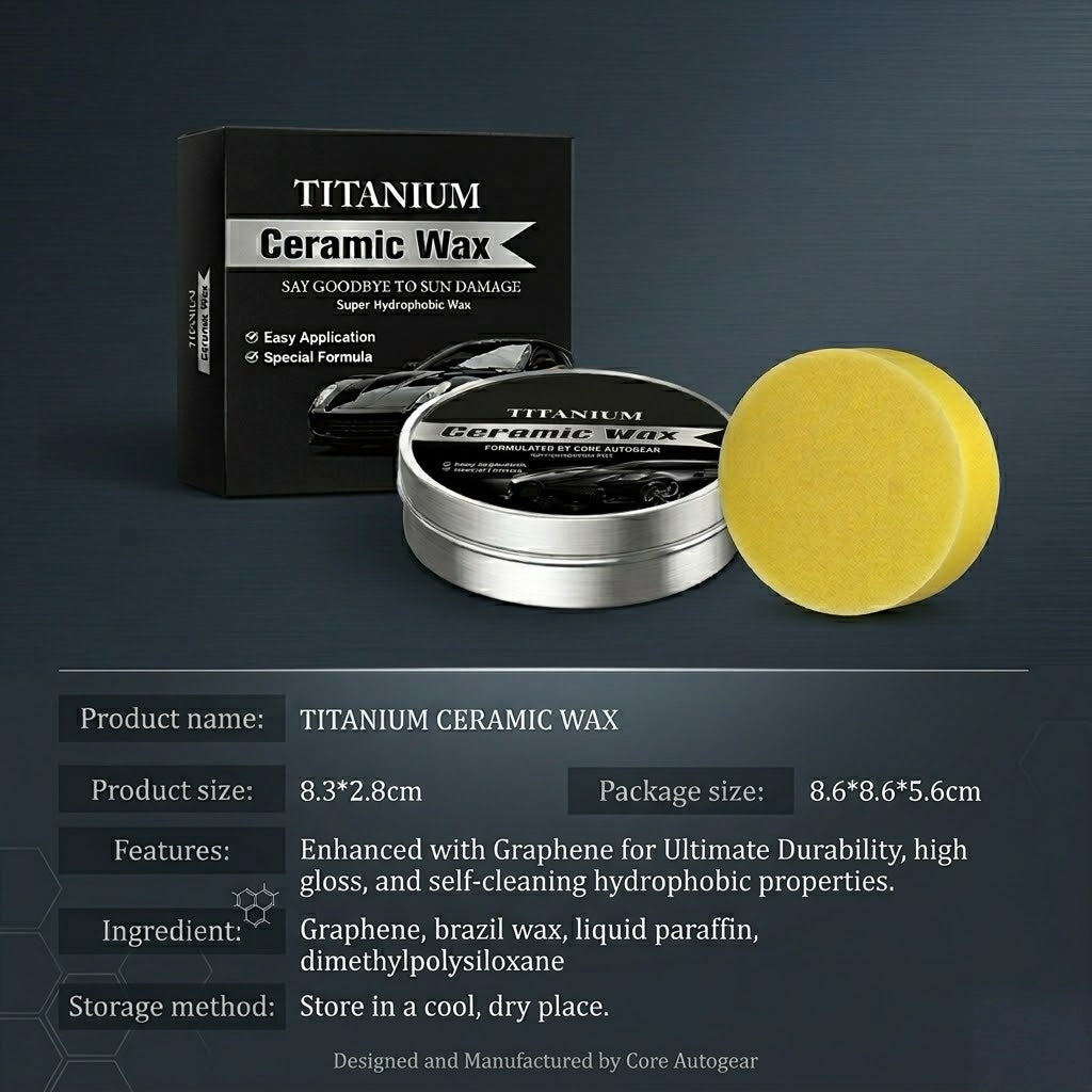 🔥🚗Titanium Ceramic Wax Cream — Mirror Gloss & Long-Lasting Protection in 15 Minutes