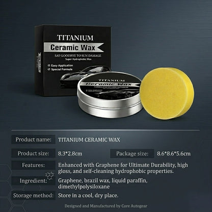 🔥🚗Titanium Ceramic Wax Cream — Mirror Gloss & Long-Lasting Protection in 15 Minutes